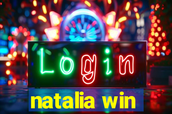 natalia win